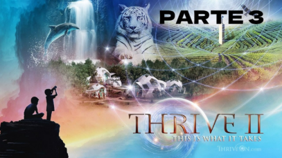 THRIVE PARTE 3